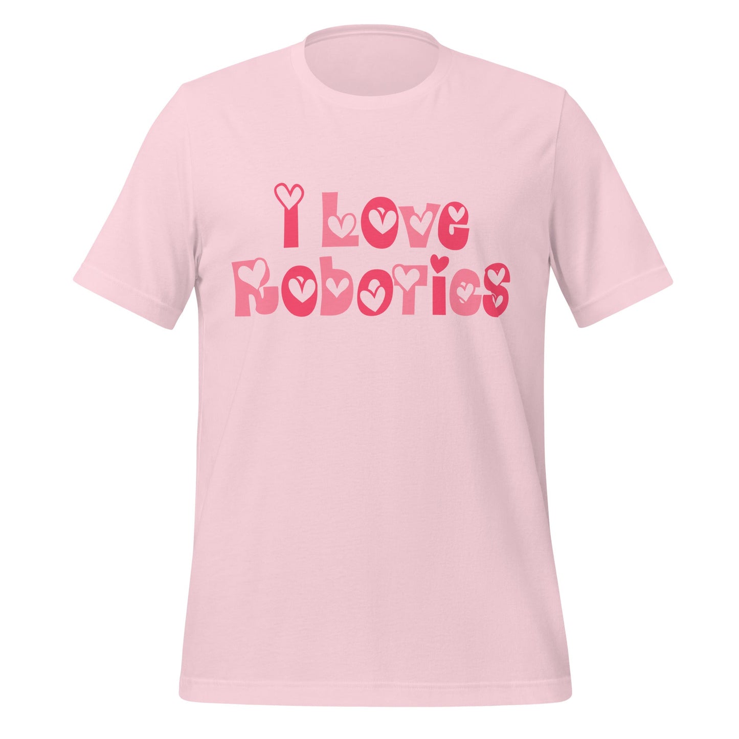 Product mockup photo of the I Love Robotics T Shirt (unisex) Soft Pink / M.