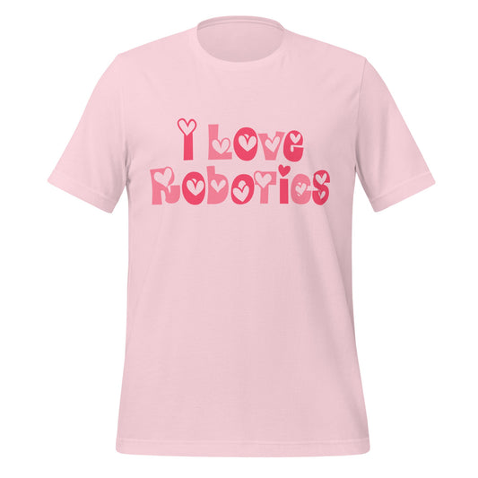 Product mockup photo of the I Love Robotics T Shirt (unisex) Soft Pink / M.