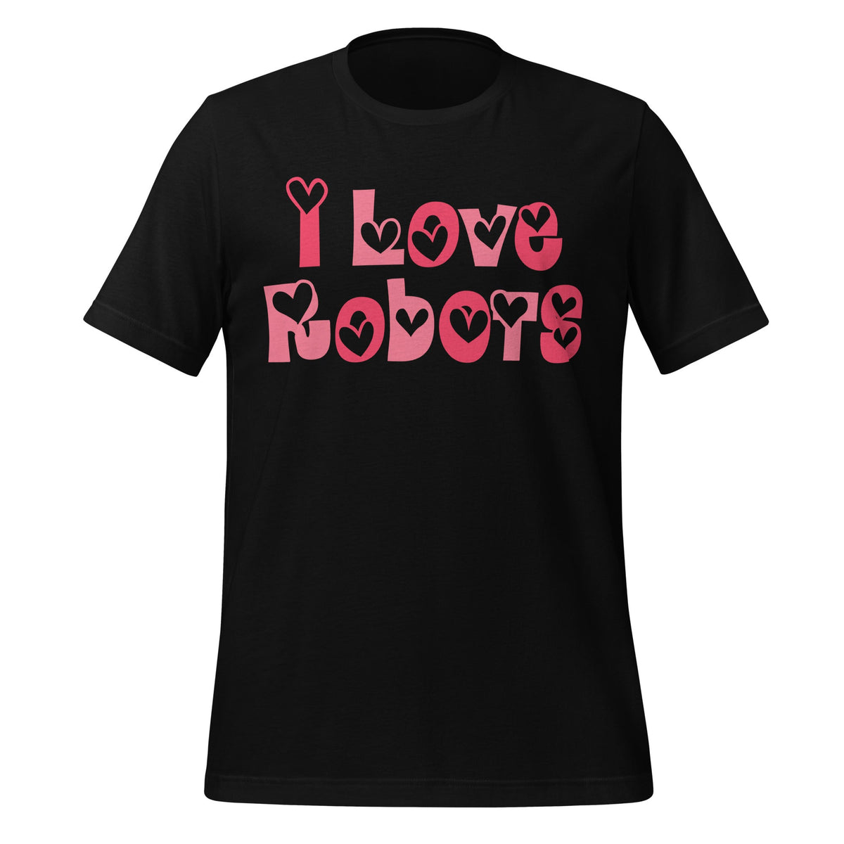 Product mockup photo of the I Love Robots T Shirt (unisex) Black / M.
