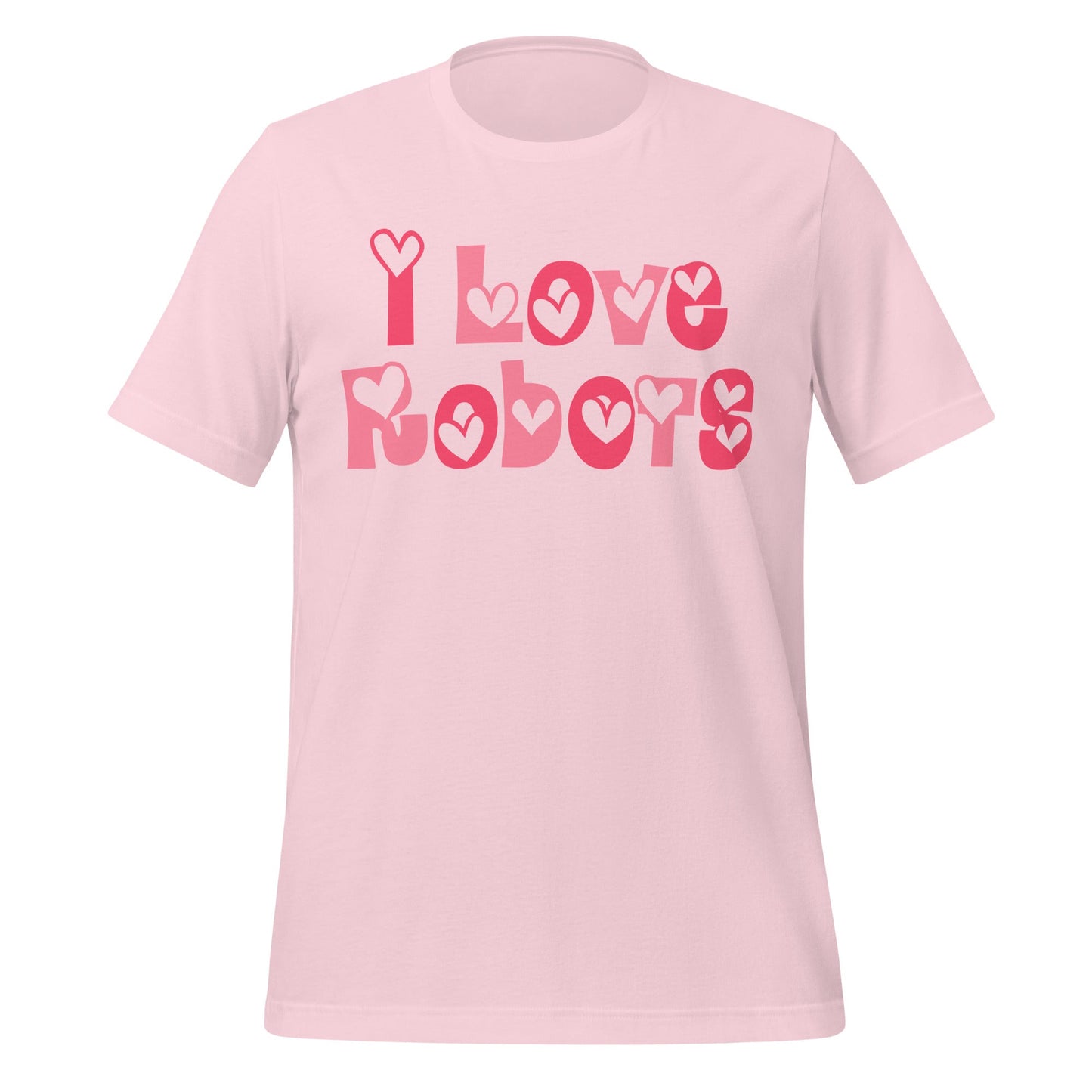 Product mockup photo of the I Love Robots T Shirt (unisex) Soft Pink / M.