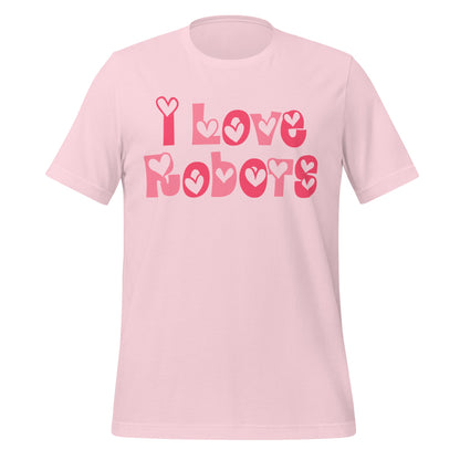 Product mockup photo of the I Love Robots T Shirt (unisex) Soft Pink / M.