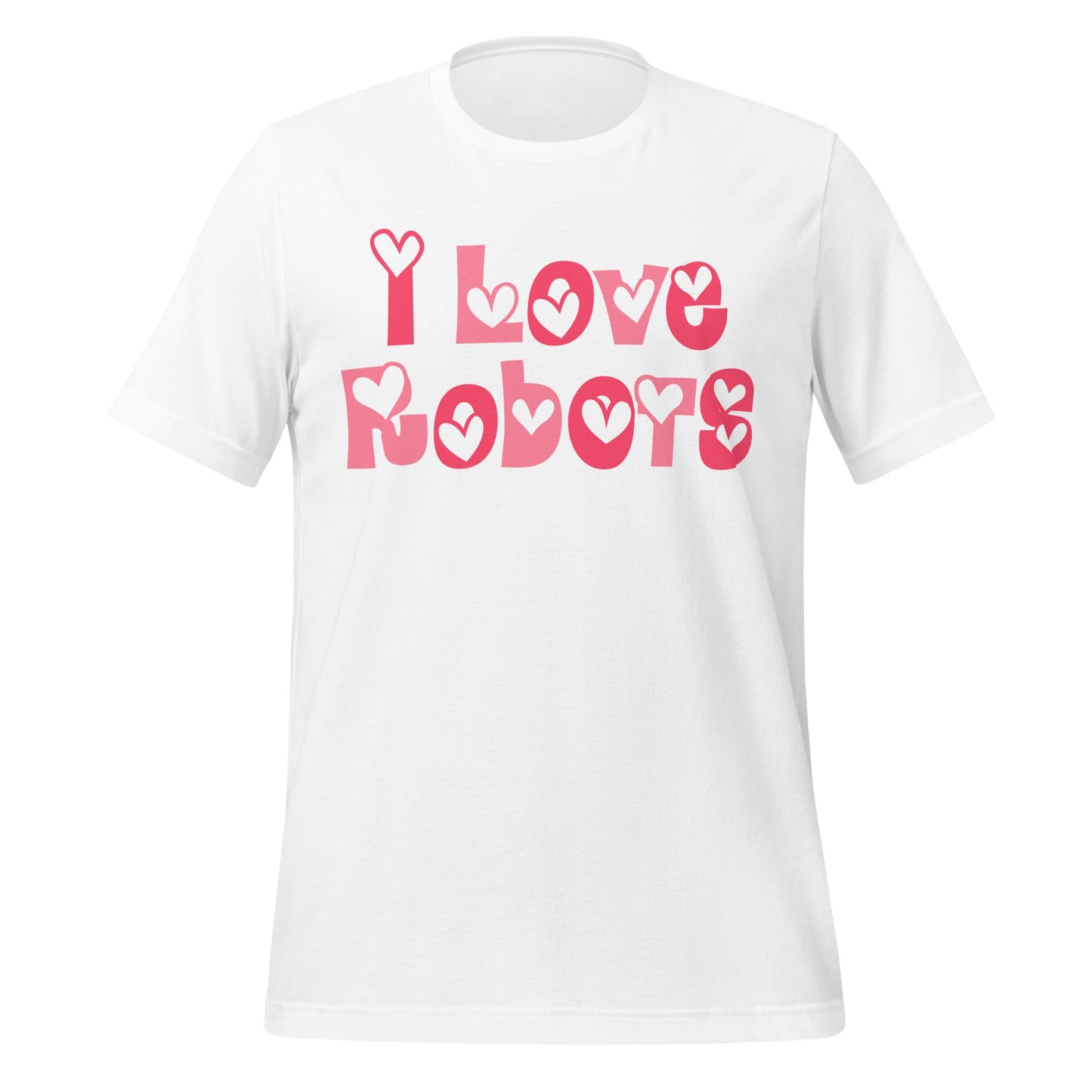 Product mockup photo of the I Love Robots T Shirt (unisex) White / M.