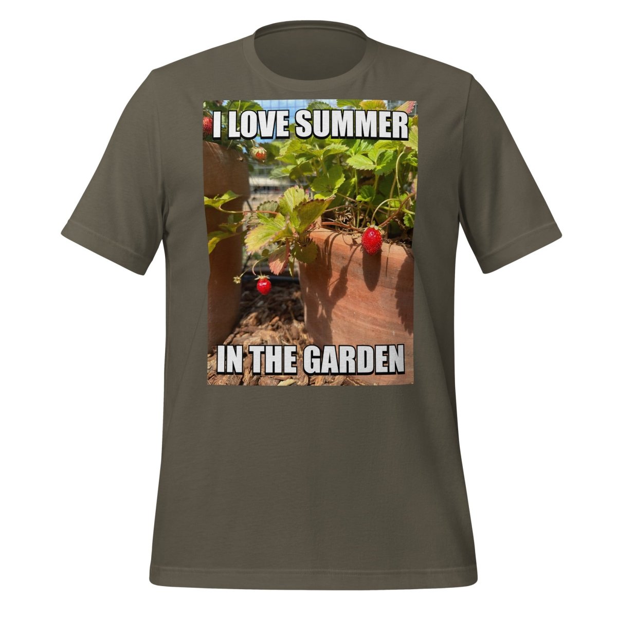 Product mockup photo of the I Love Summer in the Garden @sama Meme T Shirt (unisex) Army / M.