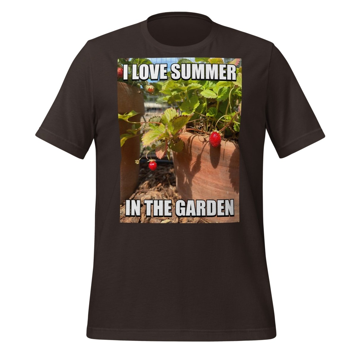 Product mockup photo of the I Love Summer in the Garden @sama Meme T Shirt (unisex) Brown / M.