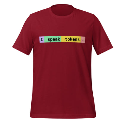 Image of the I speak tokens. T-Shirt (unisex) Cardinal / M.