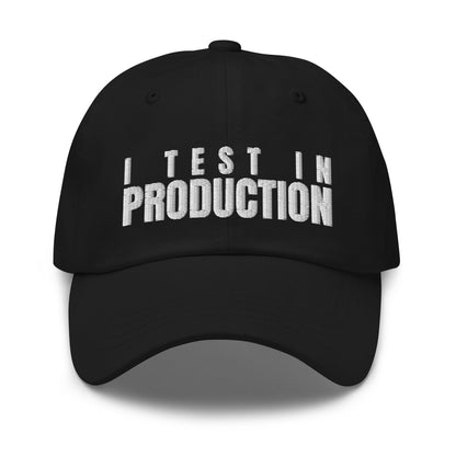 Image of the I Test in Production Cap Black.