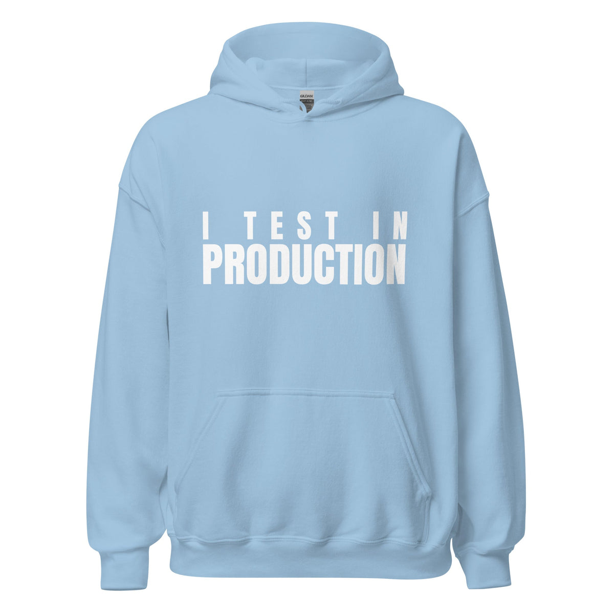 Image of the I Test in Production Hoodie (unisex) Light Blue / M.