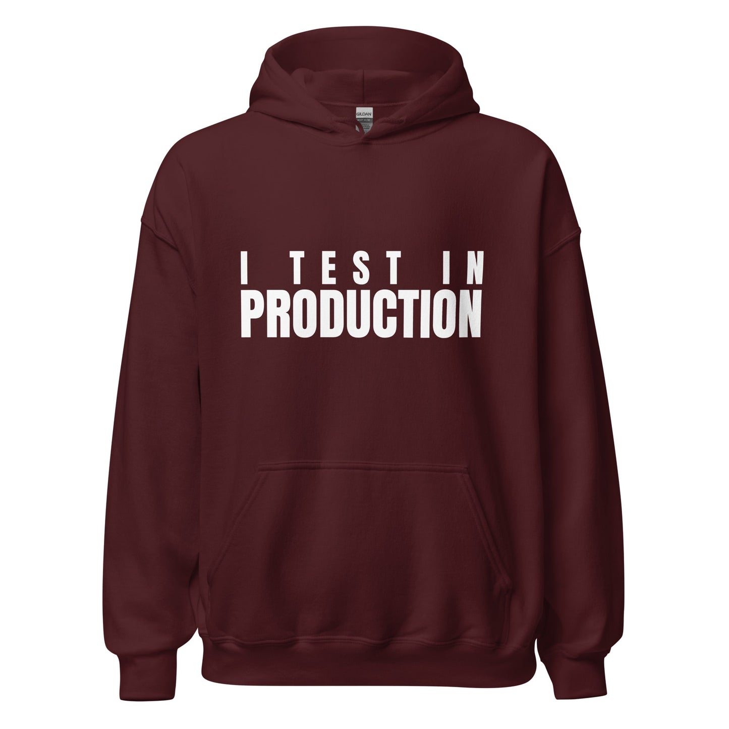 Image of the I Test in Production Hoodie (unisex) Maroon / M.