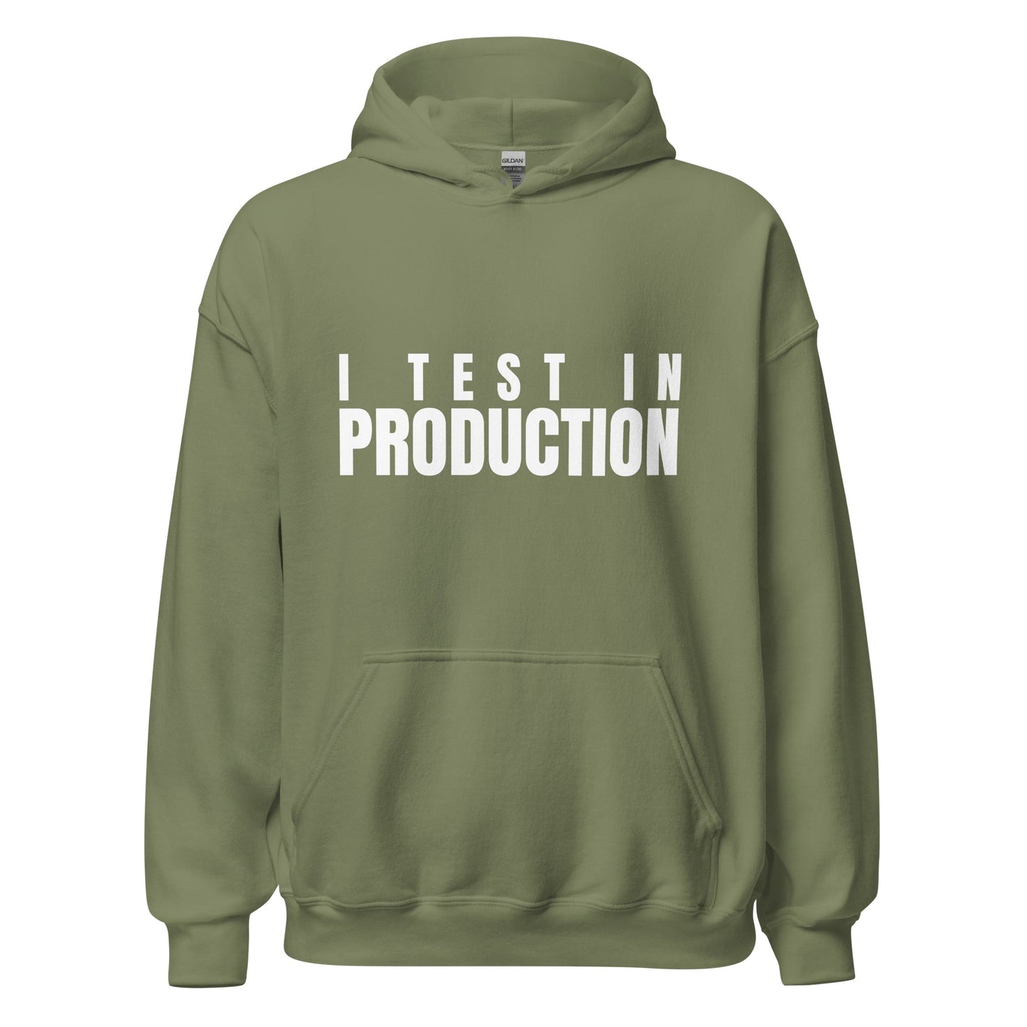 Image of the I Test in Production Hoodie (unisex) Military Green / M.