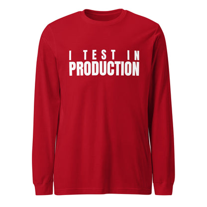 Image of the I Test in Production Long Sleeve T-Shirt (unisex) Red / M.