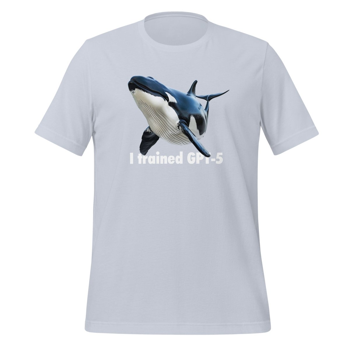 Product mockup photo of the I trained GPT 5 T Shirt (unisex) Light Blue / M.