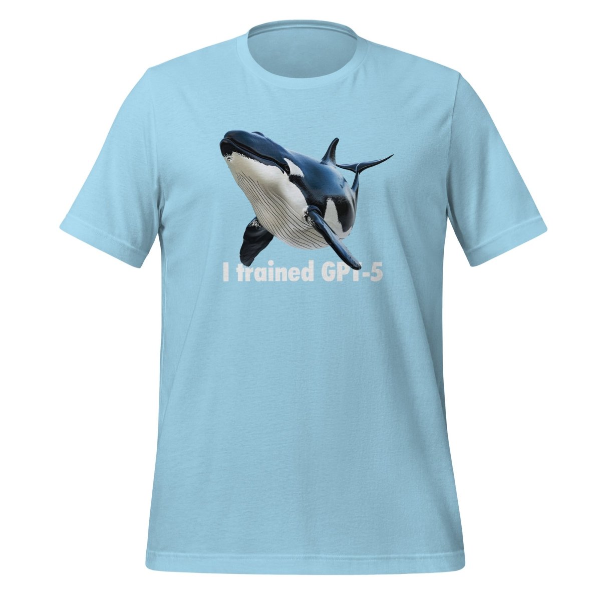 Product mockup photo of the I trained GPT 5 T Shirt (unisex) Ocean Blue / M.