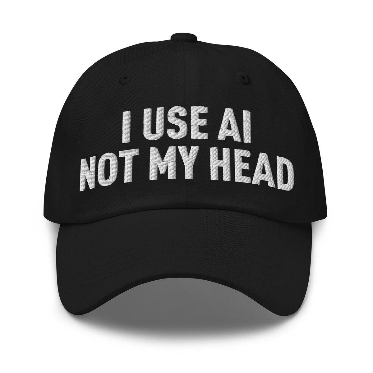 Image of the I Use AI Not My Head Cap Black.