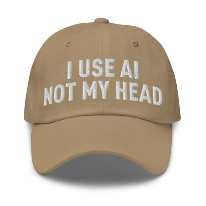 Image of the I Use AI Not My Head Cap Khaki.