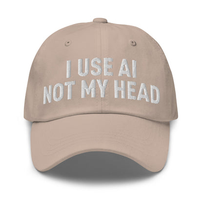 Image of the I Use AI Not My Head Cap Stone.
