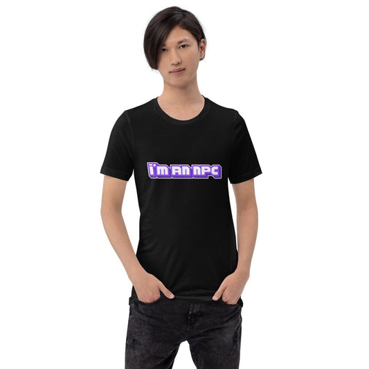 Product mockup photo of the I’m an NPC Gamer T Shirt (unisex).