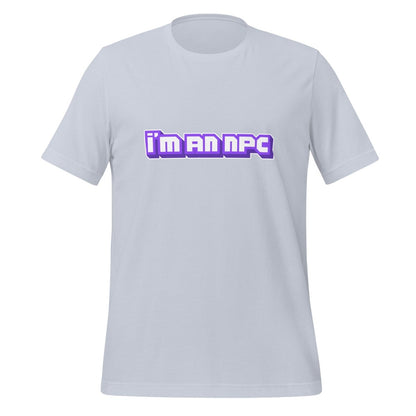 Product mockup photo of the I’m an NPC Gamer T Shirt (unisex) Light Blue / M.