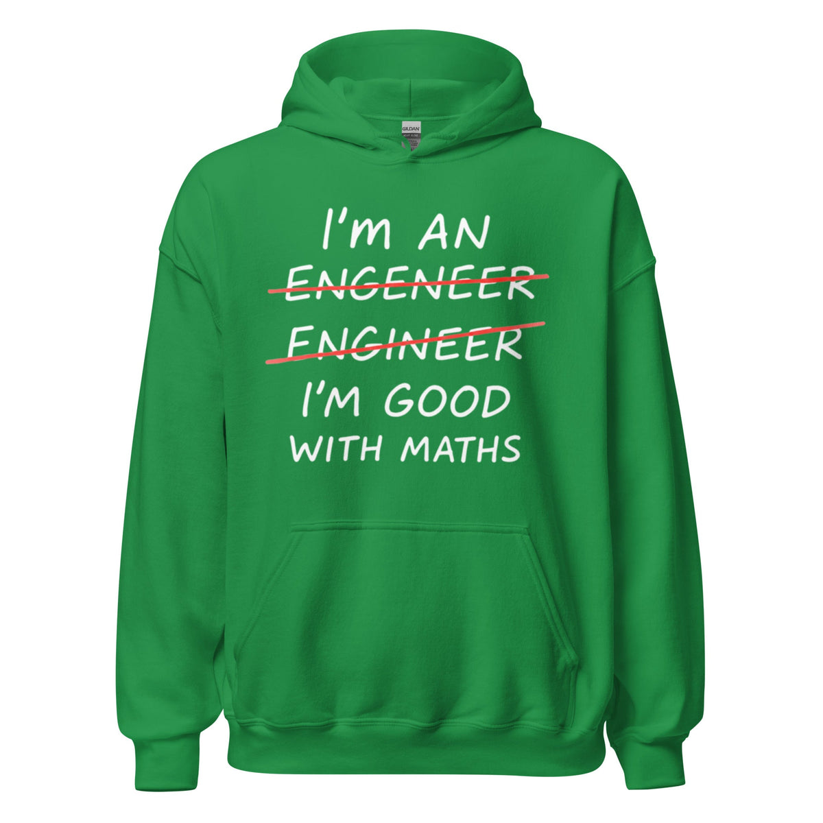 Image of the I’m Good with Maths Hoodie (unisex) Irish Green / M.