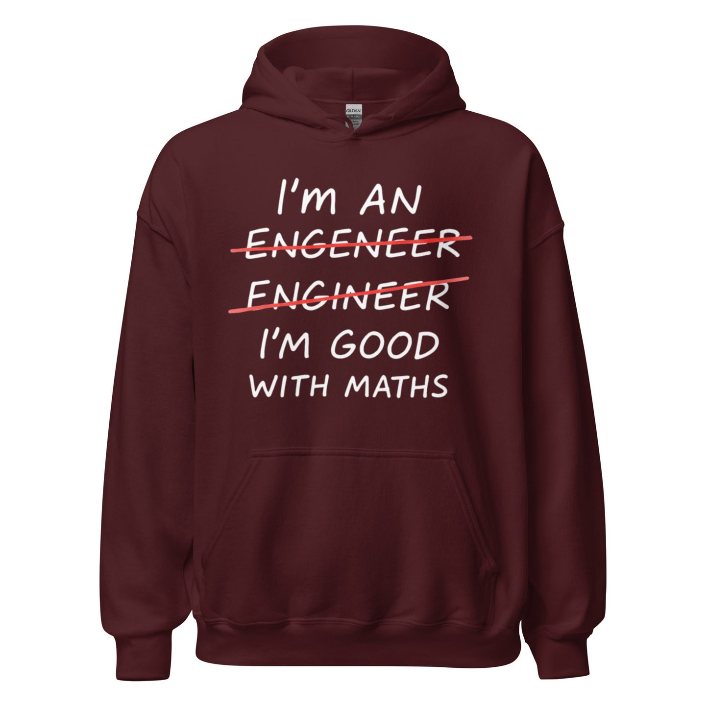 Image of the I’m Good with Maths Hoodie (unisex) Maroon / M.