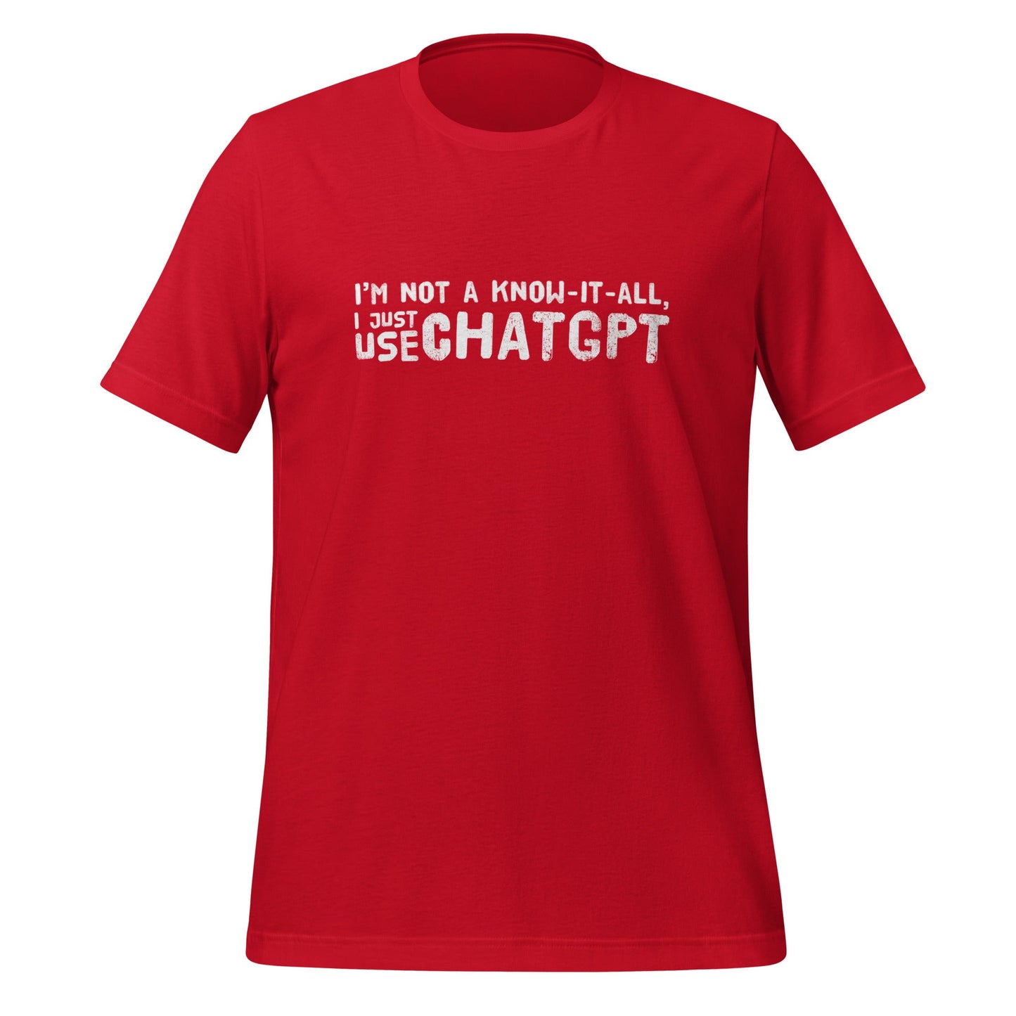 Image of the I’m Not a Know-It-All T-Shirt (unisex) Red / M.