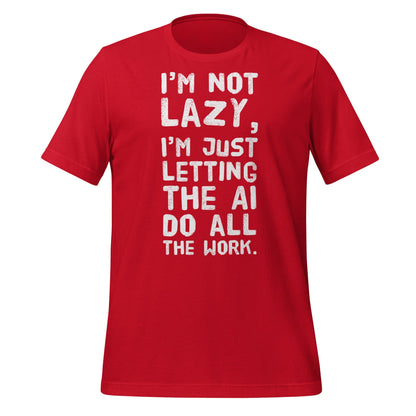 Product mockup photo of the I’m Not Lazy T Shirt (unisex) Red / M.