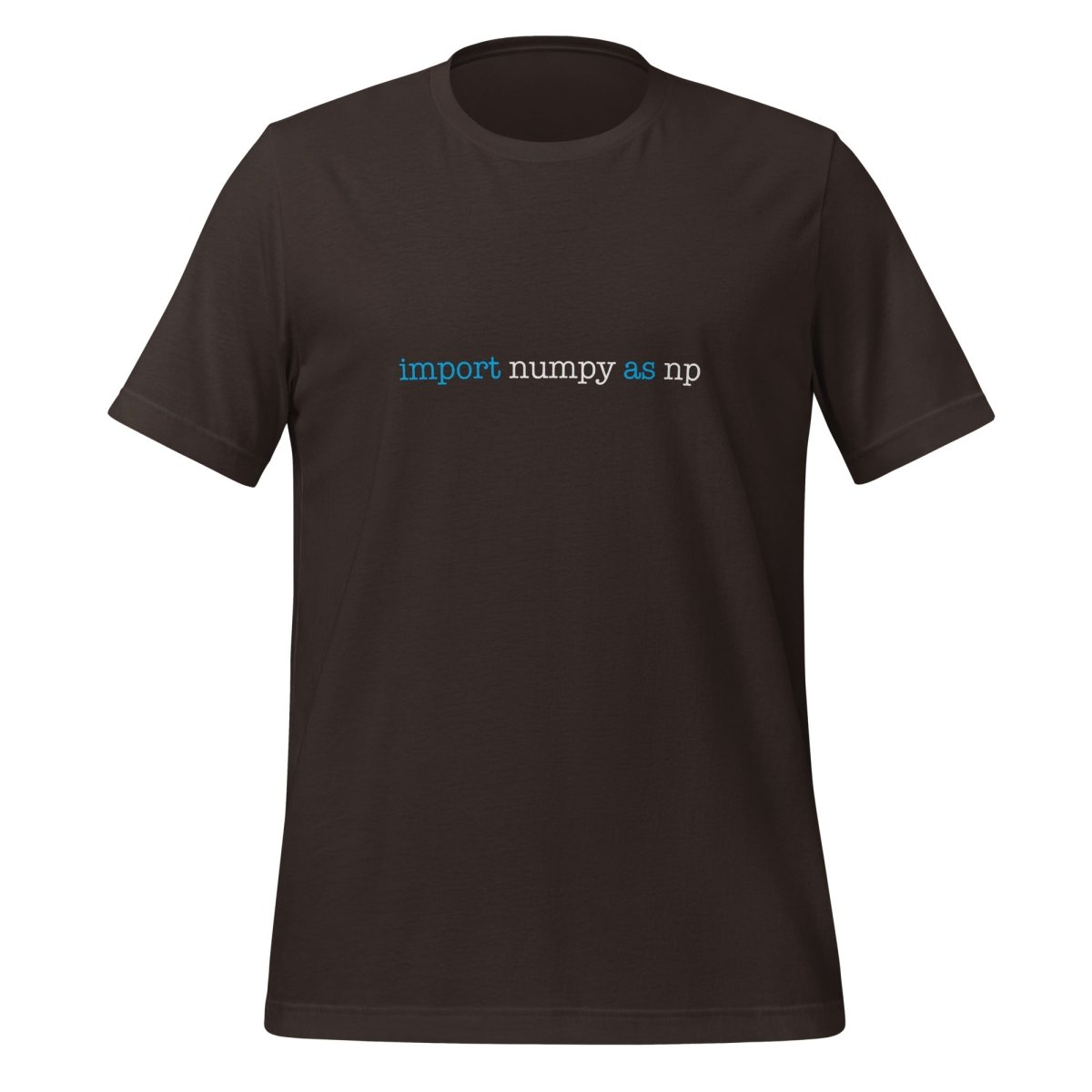 Product mockup photo of the import numpy as np T Shirt 1 (unisex) Brown / M.
