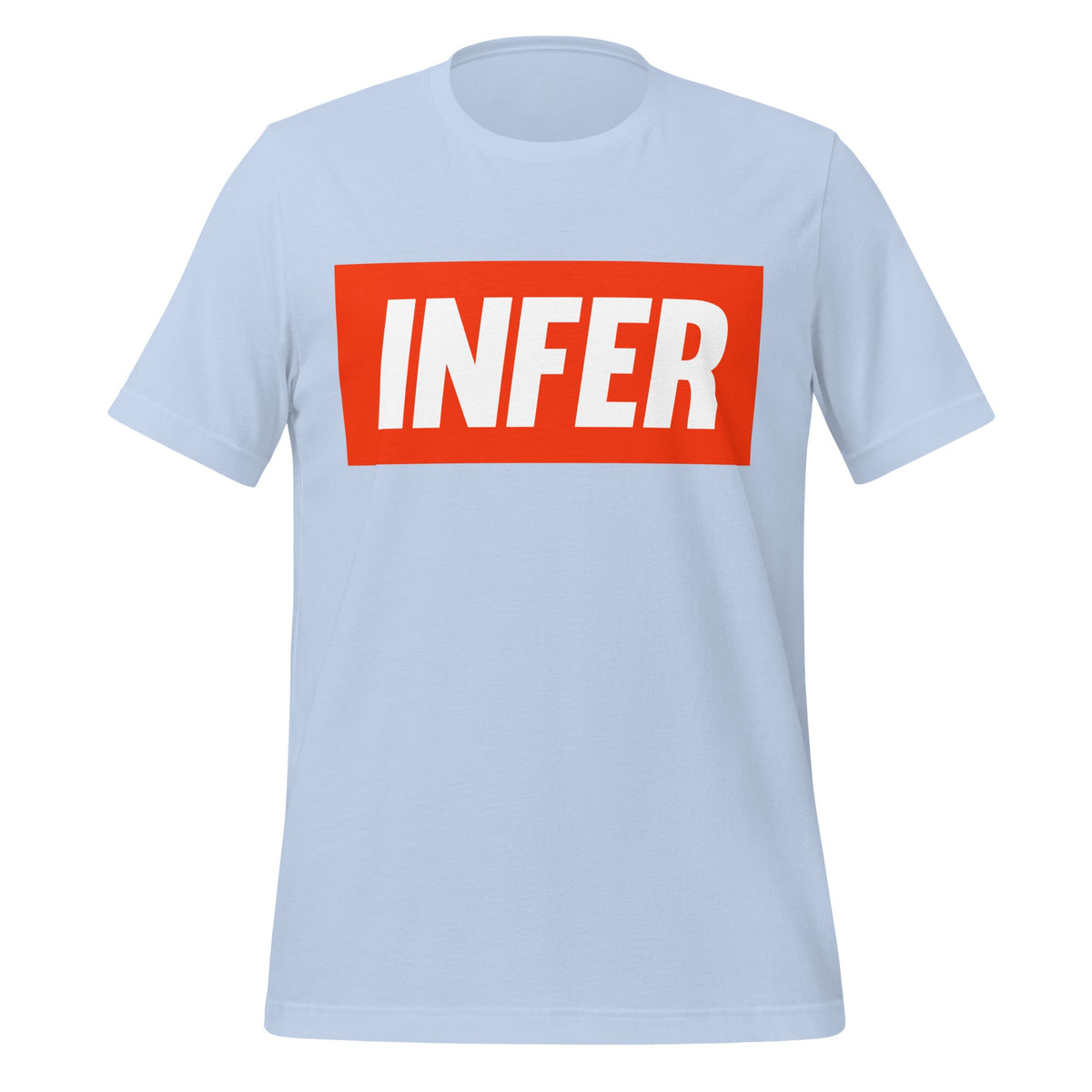 Product mockup photo of the INFER T Shirt (unisex) Baby Blue / M.