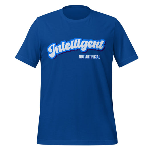 Mockup image of the Intelligent NOT Artificial T Shirt (unisex) True Royal / M.