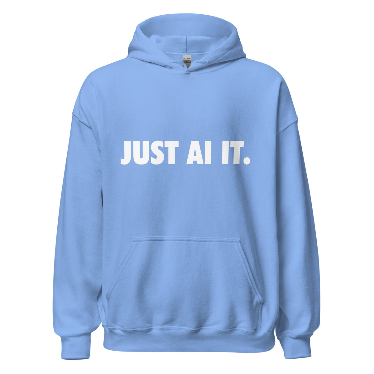 Image of the JUST AI IT. Hoodie (unisex) Carolina Blue / M.
