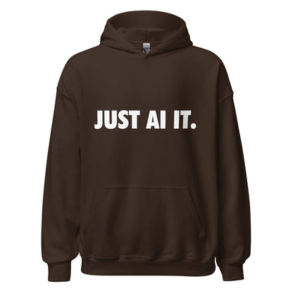 Image of the JUST AI IT. Hoodie (unisex) Dark Chocolate / M.