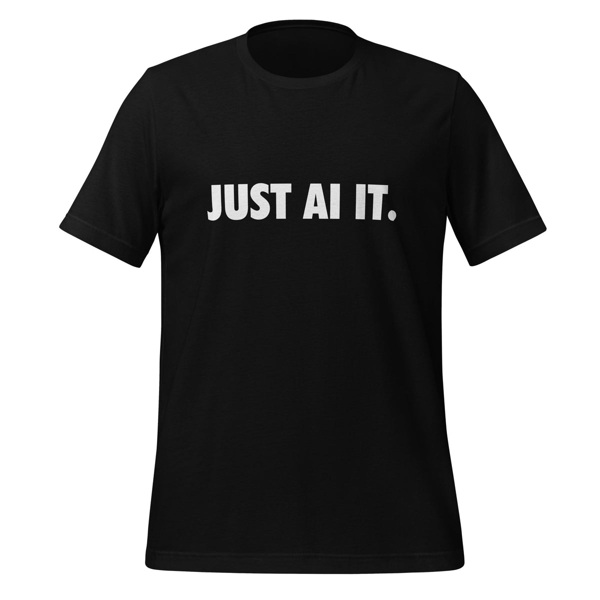 Image of the JUST AI IT. T-Shirt (unisex) Black / M.
