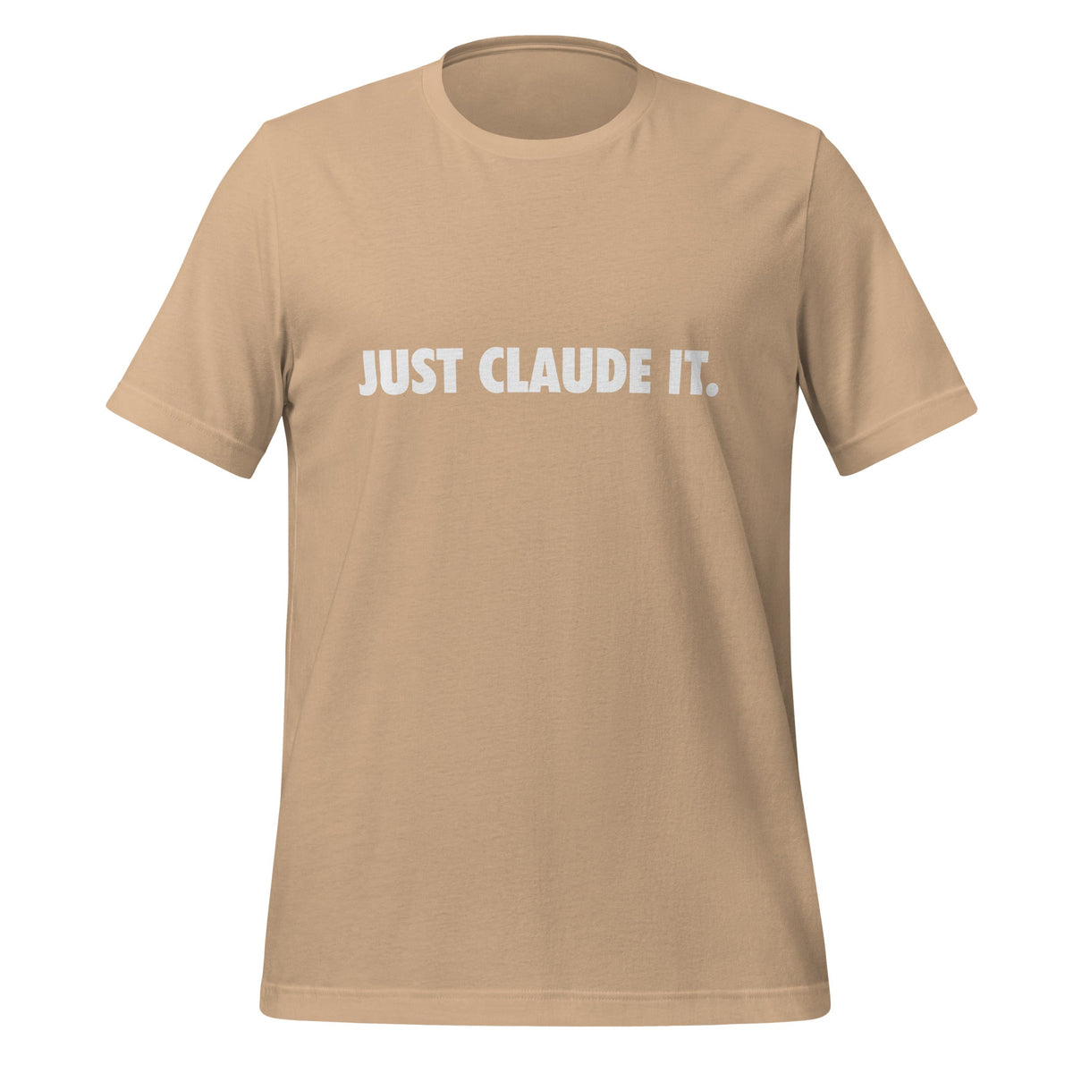 Image of the JUST CLAUDE IT. T-Shirt (unisex) Tan / M.
