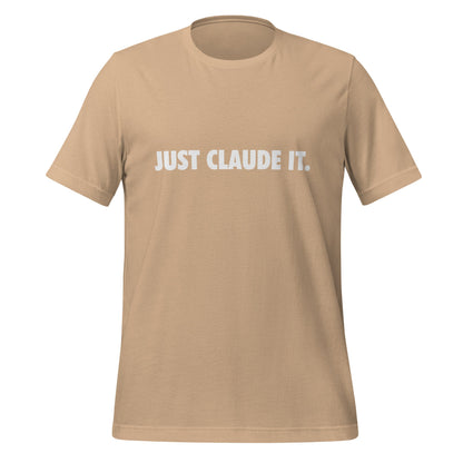 Image of the JUST CLAUDE IT. T-Shirt (unisex) Tan / M.
