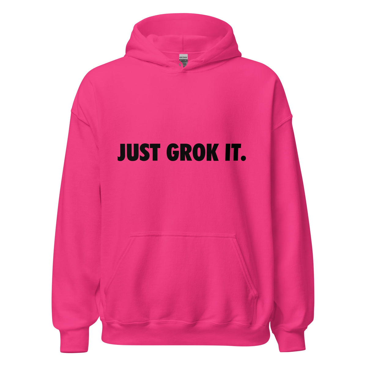 Product mockup photo of the JUST GROK IT. Hoodie 2 (unisex) Heliconia / M.