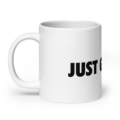 Image of the JUST GROK IT. White Glossy Mug 2.