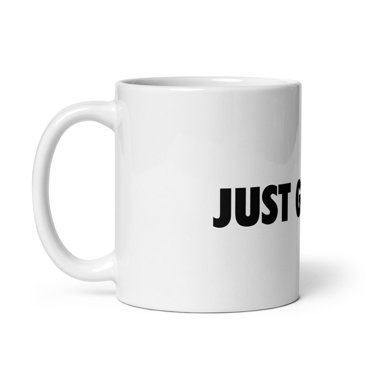 Image of the JUST GROK IT. White Glossy Mug 2.