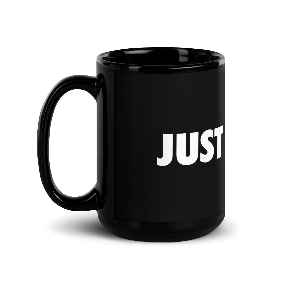 Image of the JUST PLEX IT. Black Glossy Mug.