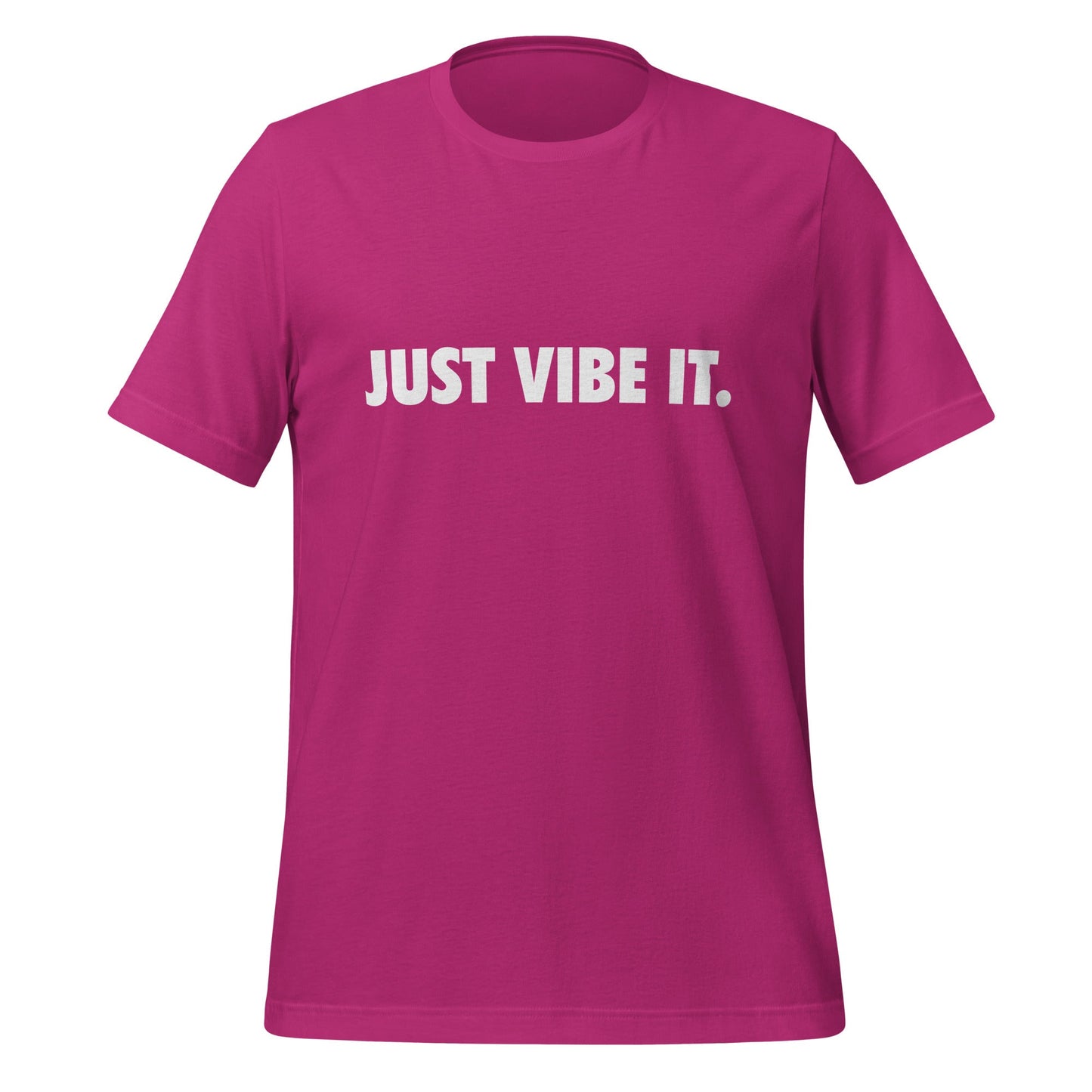 Image of the JUST VIBE IT. T-Shirt (unisex) Berry / M.