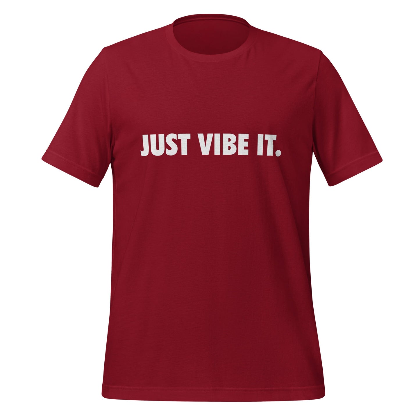 Image of the JUST VIBE IT. T-Shirt (unisex) Cardinal / M.