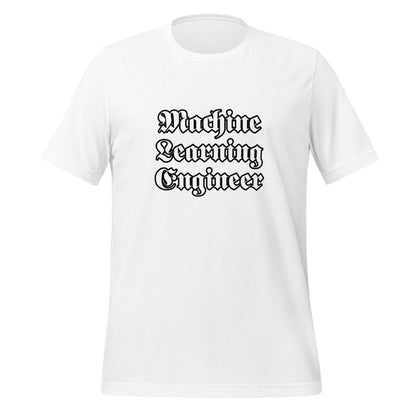 Product mockup photo of the Machine Learning Engineer Gothic T Shirt (unisex) White / M.