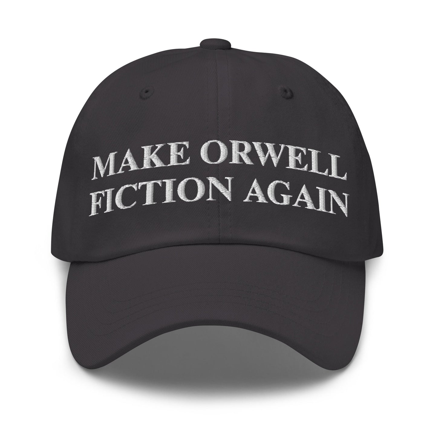 Image of the MAKE ORWELL FICTION AGAIN Cap Dark Grey.
