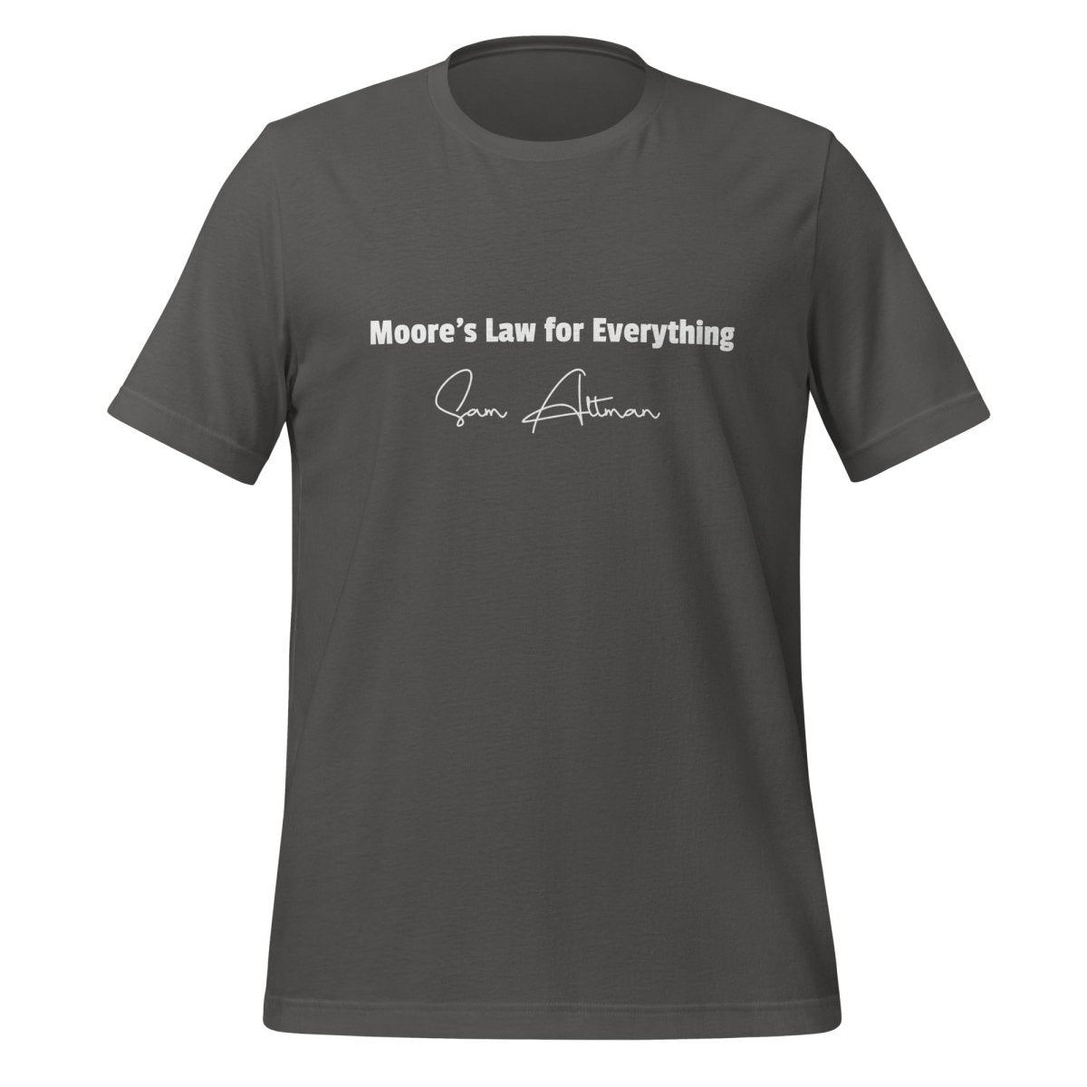 Product mockup photo of the Moore’s Law for Everything [Sam Altman] T Shirt (unisex) Asphalt / M.