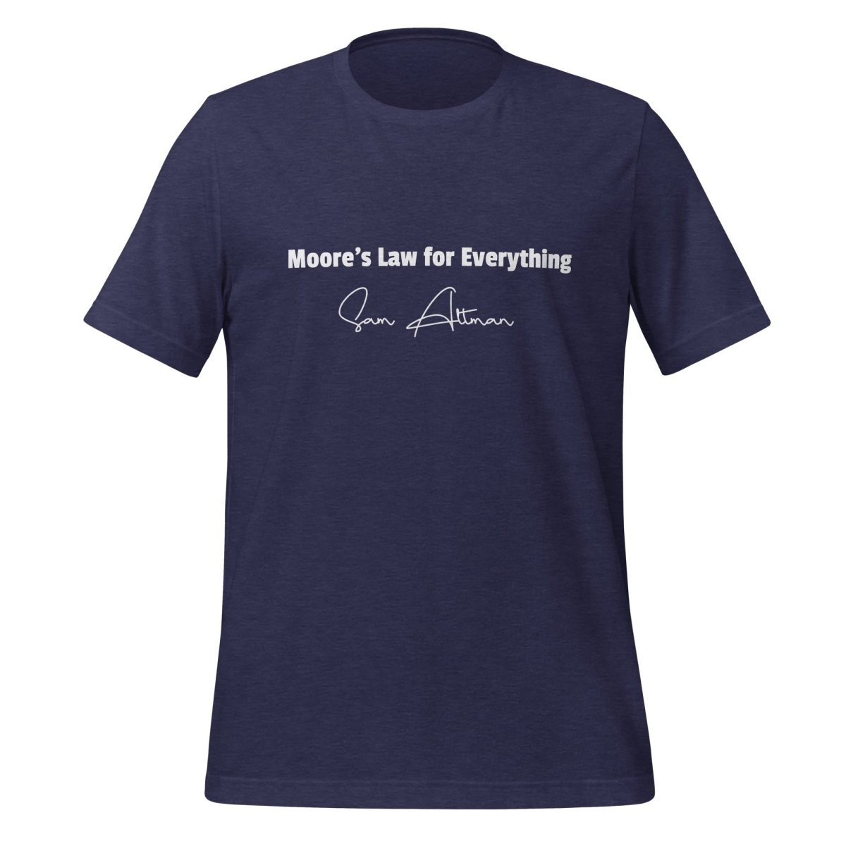 Product mockup photo of the Moore’s Law for Everything [Sam Altman] T Shirt (unisex) Heather Midnight Navy / M.