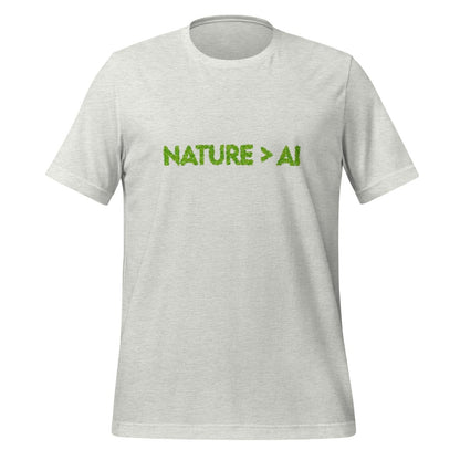 Product mockup photo of the Nature Trumps AI T Shirt (unisex) Ash / M.