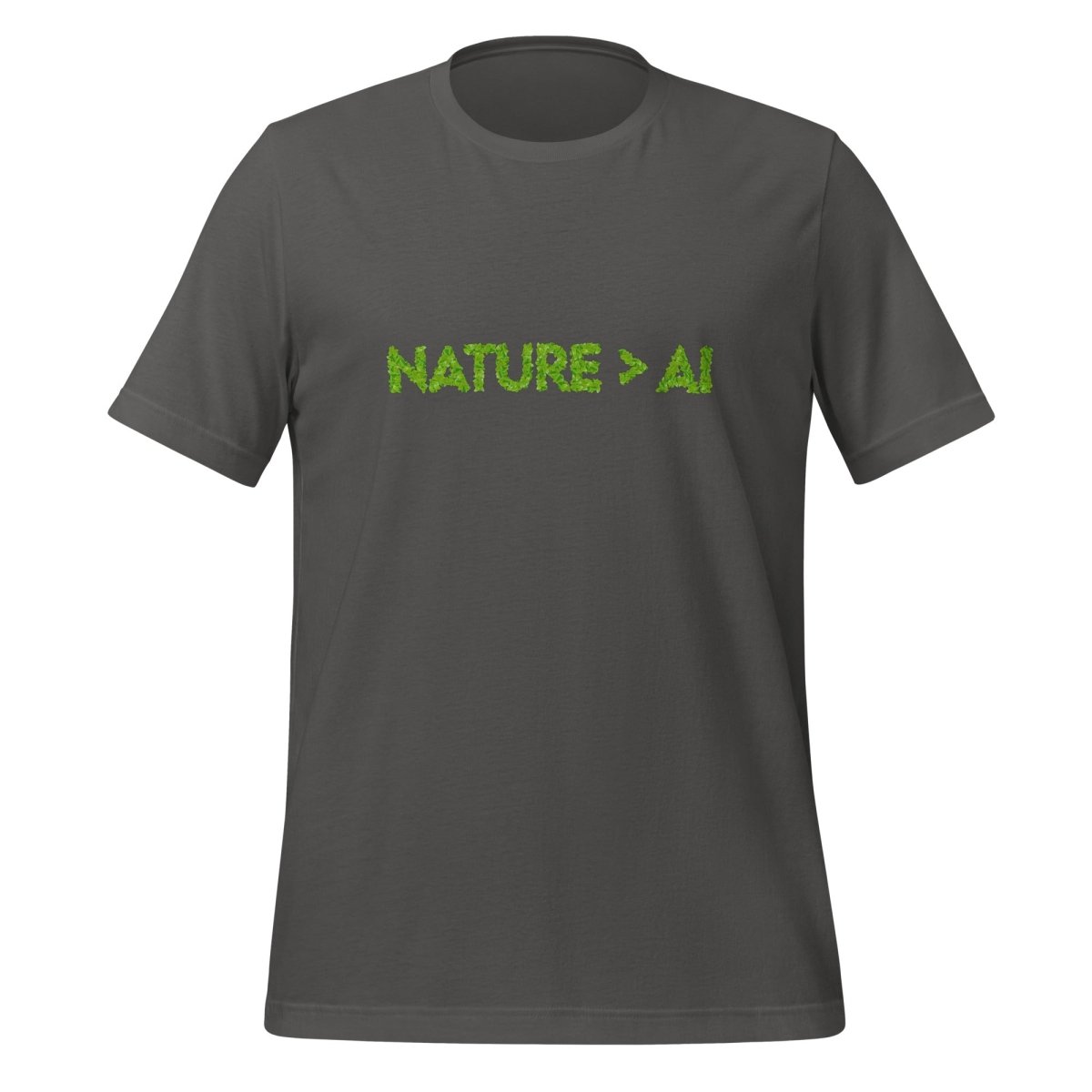 Product mockup photo of the Nature Trumps AI T Shirt (unisex) Asphalt / M.