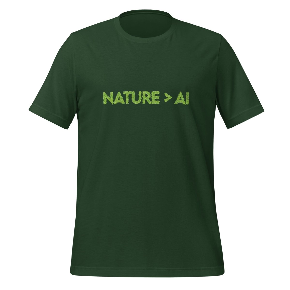 Product mockup photo of the Nature Trumps AI T Shirt (unisex) Forest / M.