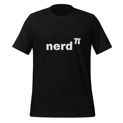Product mockup photo of the Nerd to the Power of Pi T Shirt (unisex) Black / M.