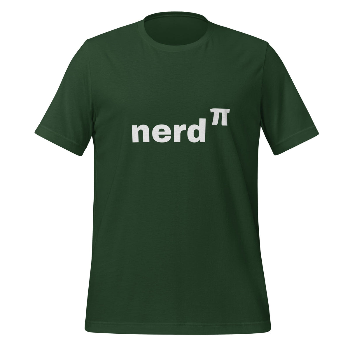 Product mockup photo of the Nerd to the Power of Pi T Shirt (unisex) Forest / M.