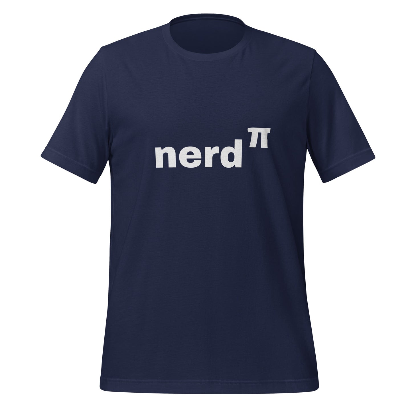 Product mockup photo of the Nerd to the Power of Pi T Shirt (unisex) Navy / M.