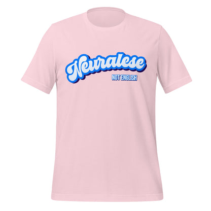 Mockup image of the Neuralese NOT English T Shirt (unisex) Soft Pink / M.